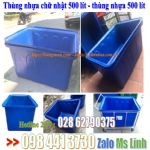 Thùng nhựa chữ nhật 500 lít