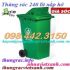 Thùng rác nhựa 240 lít nắp hở 2 bánh xe giá rẻ call 0984423150 – Huyền